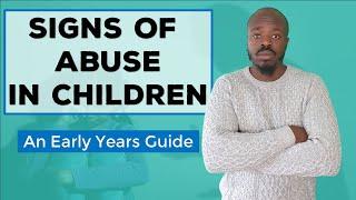 Sign of Abuse in children - an early years safeguarding guide