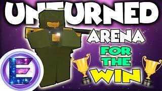 Arena for the WIN  - I WON 2 TIMES - Unturned PVP