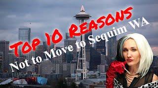 10 Reasons Not to Move to Sequim