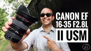 Canon EF 16-35 mm f/2.8L II USM Lens REVIEW