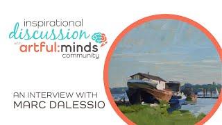 Marc Dalessio Inspirational Interview with artful:minds :: October 9, 2022