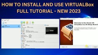 how to install VIRTUALBOX on windows 10/11 And How to use VirtualBox - Tutorial for Beginners 2023