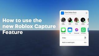 Roblox Tutorial - How to use the new roblox capture service