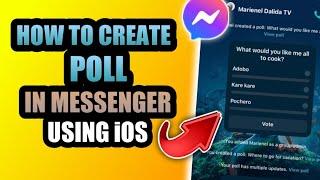 HOW TO CREATE A POLL IN MESSENGER USING iOS