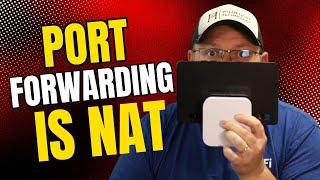 Port Forwarding is NAT