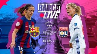  BARÇA LIVE | FC BARCELONA vs OLYMPIQUE LYONNAIS | UWCL FINAL 