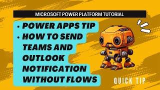 [Power Apps] - Send Teams and Outlook notification in Canvas App without Power Automate flows.
