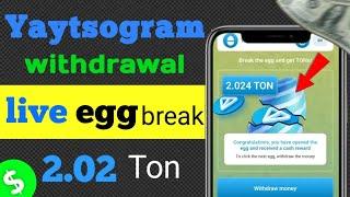 Yaytsogram Live Withdraw Proof  | yaytsogram real or fake | Yaytsogram Telegram Bot | yaytsogram