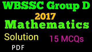 WBSSC Group D 2017 Math Solution | Previous Year Question Paper | WBSSC | Primary TET Math