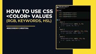 How to use CSS color values (RGB, keywords, HSL)