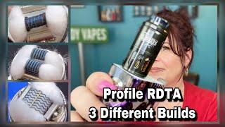 Profile RDTA | 3 build tutorials | Wotofo & Mr.JustRight1