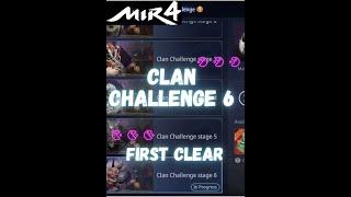 MIR4 - CLAN CHALLENGE 6  | FIRST CLEAR |