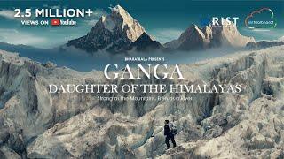 Ganga: Daughter of the Himalayas | Short Film | Documentary | Virtual Bharat | Bharatbala