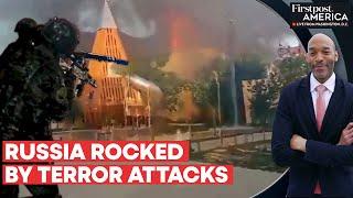 Russia: Terror Attacks on Dagestan's Churches, Synagogues Kill At Least 20 | Firstpost America