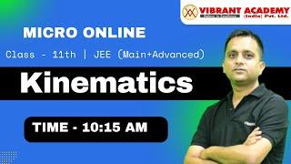 Micro Online Batch | Kinematics | Lecture-8 | Physics  | SSS Sir | Vibrant Academy