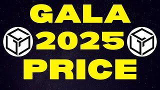 GALA : 2025 Price Targets | Gala Games Bull Run Price Prediction