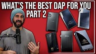 What's the Best DAP For You? (Part 2)