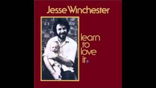 Mississippi You're on My Mind - Jesse Winchester (Learn to Love It LP, 1974)