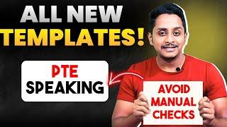 PTE Speaking All New Templates| Avoid Manual Checks