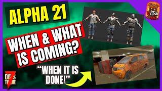 Alpha 21 - Release Date and features (Will Be Out When DONE!) 7 Days To Die @Vedui42