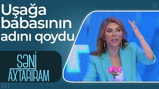 Xoşqədəm Hidayətqızı Sevdanın uşağına babasının adını qoydu - Səni Axtarıram