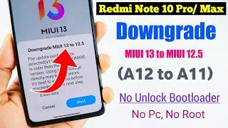 How to Downgrade MIUI 13 to MIUI 12.5 ( Android 12 to Android 11 ) | No Pc, No Unlock Bootloader ||