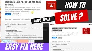 This unlicensed Adobe app has been disabled fix | how to remove adobe unlicensed app disable report.