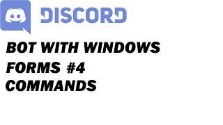 REVIVING COMMANDS | Discord Bot in Windows Forms #4 [1080]