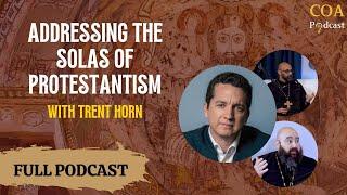 Addressing the Solas of Protestantism with @TheCounselofTrent