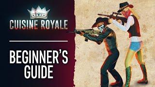 Beginner's Guide / Cuisine Royale