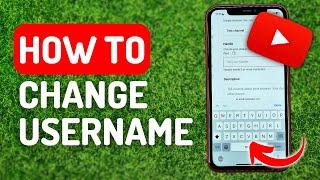 How to Change Your Username on Youtube - Full Guide