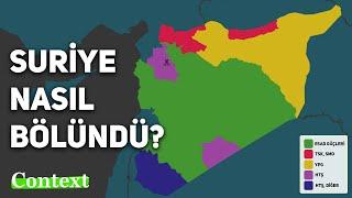 Suriye Nasıl Bölündü?