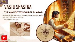 The Ancient Secrets Of Vastu Shastra