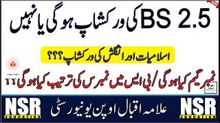 What about workshop of BS 2.5 Year || AIOU || NSR Education