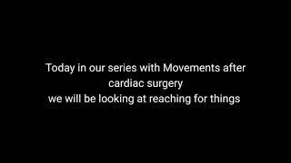 Heart surgery and Movement