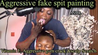 Asmr Aggressive fake spit painting, vitamin E application Aggressive gum  crack + Head scratching