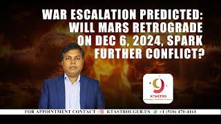 War Escalation Predicted: Will Mars Retrograde on Dec 6, 2024, Spark Further Conflict?