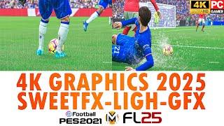 MOD ULTRA GRAPHICS 4K FOOTBALL LIFE 25 & PES 2021 #footballlife2025 #pes2021 #spfl25 #UR