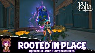 Palia - Rooted in Place (Main Story Quest 26)