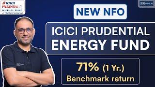 ICICI Prudential Energy Fund | Unlocking Energy Sector Investment Opportunities| NFO Review in Hindi