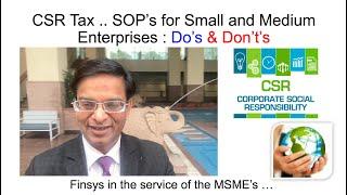 CSR - Do's and Dont's Notifications Guidelines - Suggestions, Direct payments, CSR Tax, Penalties