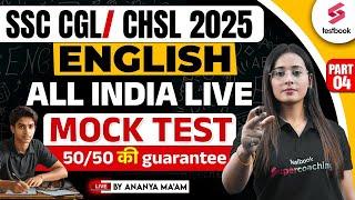 SSC CGL & CHSL 2025 | SSC CGL CHSL English All India Live Mock Test #4 | by Ananya Ma'am