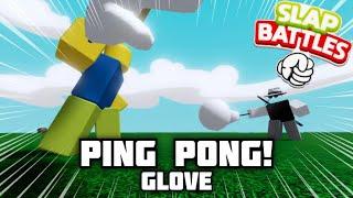 Ping Pong Glove is the new Tableflip (Slap Battles) | Roblox