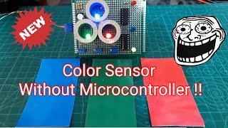 How to Make Color Sensor Without Microcontroller !!