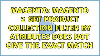 Magento: Magento 2 Get product collection filter by atributes does not give the exact match