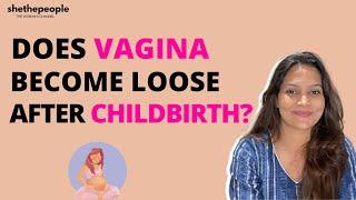 How your vagina changes after childbirth | Explains Dr. Tanushree Pandey