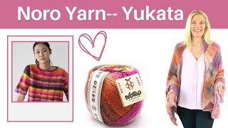 New Noro yarn Yukata Review