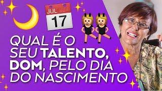 Qual é o seu TALENTO, DOM pelo dia do seu nascimento! por Márcia Fernandes