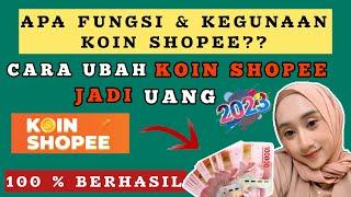 CARA TUKAR KOIN SHOPEE JADI UANG (SALDO SHOPEEPAY / DANA) | APA  FUNGSI & KEGUNAAN KOIN SHOPEE ?