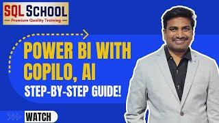 Power Bi Training With Real Time Project , Co-pilot AI From SQL School I #powerbi #ai  #copilot